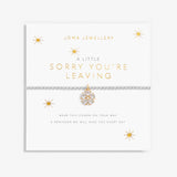 Joma Jewellery A Little 'Sorry Your Leaving' Bracelet