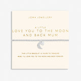 Mother's Day A Little 'I Love You To The Moon And Back Mum' Bracelet In Silver Plating From Joma Jewellery