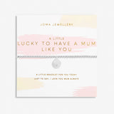 Mother's Day A Little 'Lucky To Have A Mum Like You' Bracelet In Silver Plating From Joma Jewellery