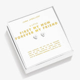 Joma jewellery Boxed A Little 'First My Mum Forever My Friend' Earrings In Silver Plating