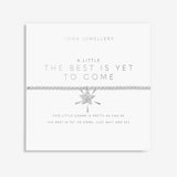 A Little The Best is Yet To Come Bracelet By Joma Jewellery