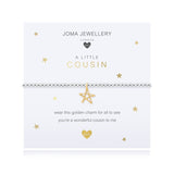 Joma Jewellery A  Little Children's a little Cousin Bracelet - Gifteasy Online