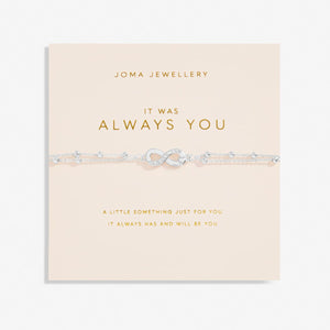 Forever Yours 'It Was Always You' Bracelet In Silver Plating By Joma Jewellery