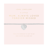 Mother's Day A Little 'Mum, Always Loved Forever Missed' Bracelet In Silver Plating From Joma Jewellery