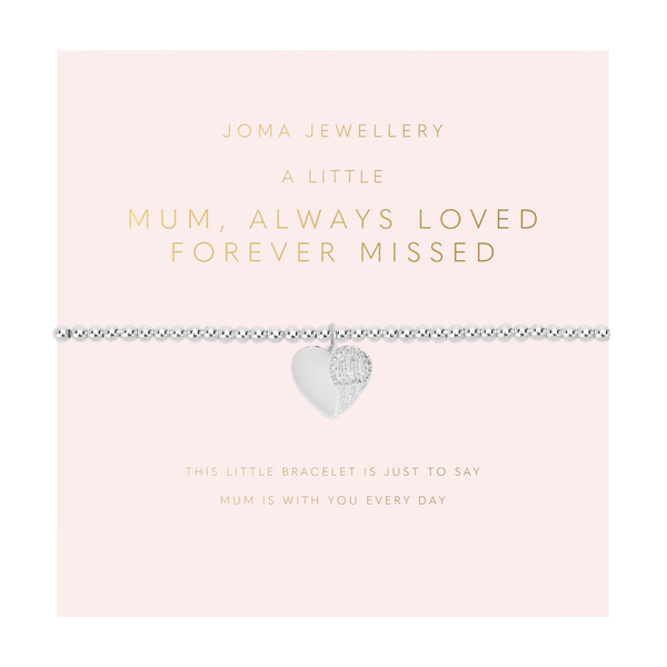 Mother's Day A Little 'Mum, Always Loved Forever Missed' Bracelet