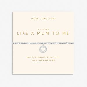 Mother's Day A Little 'Like A Mum To Me' Bracelet In Silver Plating From Joma Jewellery