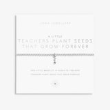 A Little 'Teachers Plant Seeds That Grow Forever' Bracelet By Joma Jewellery