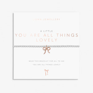 A Little 'You are all things Lovely' Bracelet'  By Joma Jewellery