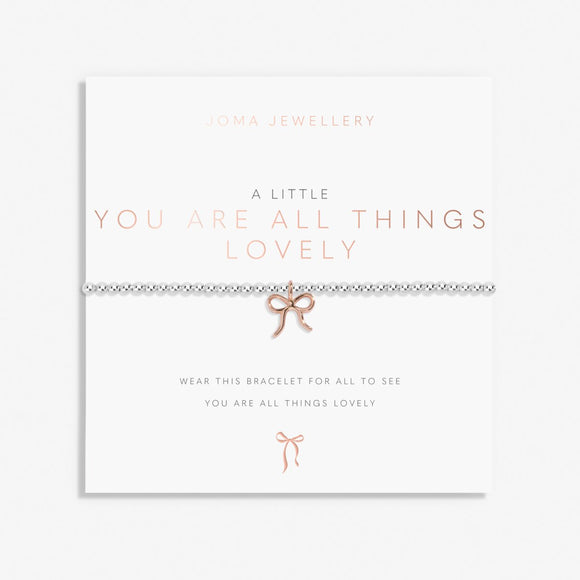 A Little 'You are all things Lovely' Bracelet'  By Joma Jewellery