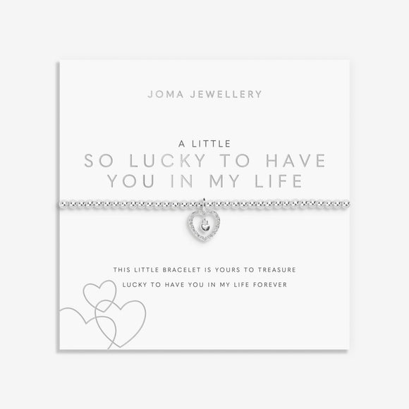 A Little 'So Lucky To Have You In My Life' Bracelet In Silver Plating  By Joma Jewellery