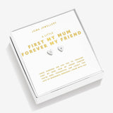 Joma jewellery Boxed A Little 'First My Mum Forever My Friend' Earrings In Silver Plating