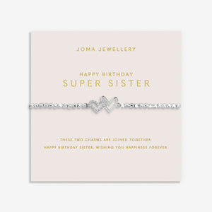 Joma Jewellery Forever Yours 'Happy Birthday Super Sister' Bracelet In Silver Plating