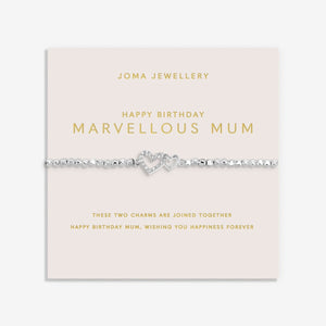 Joma Jewellery Forever Yours 'Happy Birthday Marvellous Mum' Bracelet In Silver Plating