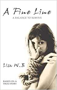 A Fine Line A Balance to Survive by Lisa WB - Gifteasy Online