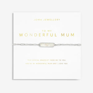 Joma Jewellery My Moments 'To My Wonderful Mum' Bracelet